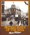 British Buses of the 1930s by MILLAR, Alan